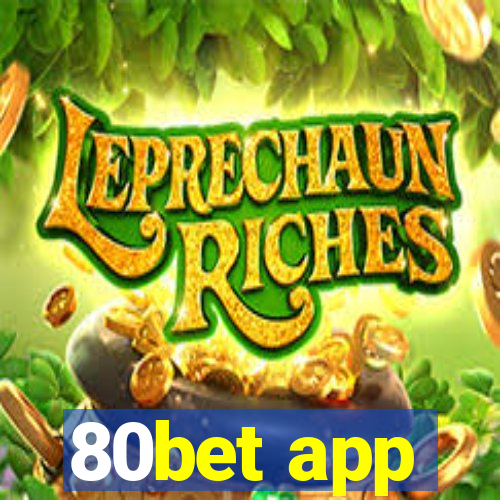 80bet app